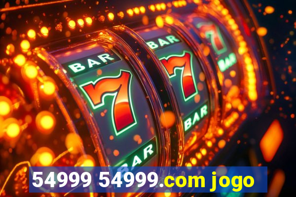 54999 54999.com jogo